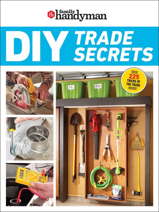 Title details for Family Handyman DIY Trade Secrets by Family Handyman - Available
